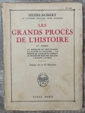 Les grands proces de l&#039;histoire - Henri-Robert// 1925, vol. 2