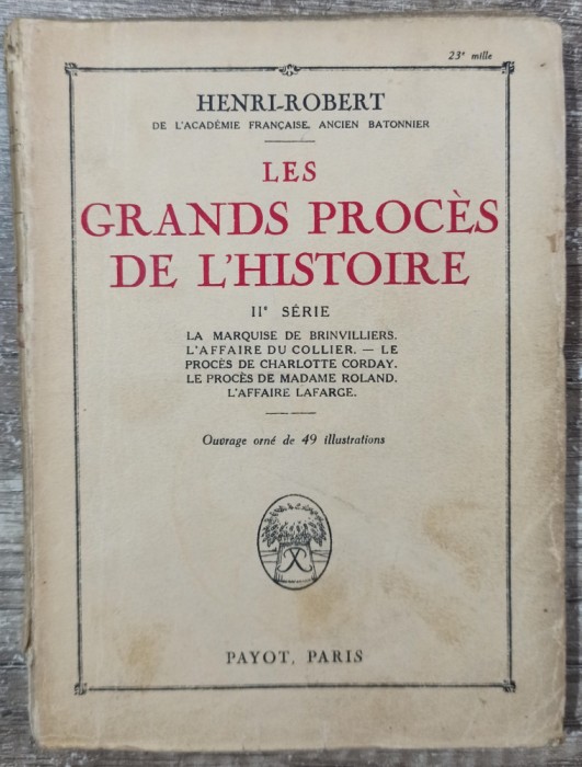 Les grands proces de l&#039;histoire - Henri-Robert// 1925, vol. 2