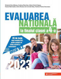 Evaluarea Națională 2023 la finalul clasei a IV-a - Paperback brosat - Adrian-Petrică Grigore, Ana-Cornelia Robu, Andreea-Elena Ene, Andreea-Florina S