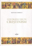 Razvan Codrescu - O introducere in crestinism