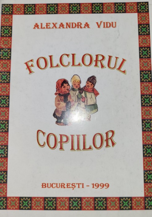 Alexandra Vidu - Folclorul copiilor