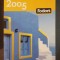 Ghid Grecia 2005, colectia Fodors, 840 pagini, obiective turistice obligatorii