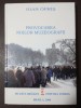 Ioan Opriș - Provocarea noilor muzeografii (2008)