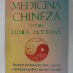 MEDICINA CHINEZA PENTRU LUMEA MODERNA de Dr. E. DOUGLAS KIHN , 2020