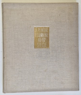 LA PEINTURE ROUMAINE AU XXe SIECLE , introduction PETRU COMARNESCO et IONEL JIANU , 1956 foto