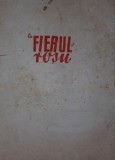 Cu Fierul Rosu, ***, Scanteia 1958, Carte Istorie, 96 pagini