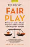 Fair Play. Metoda care rezolva definitiv impartirea treburilor casnice si aduce echilibru in familie, Litera