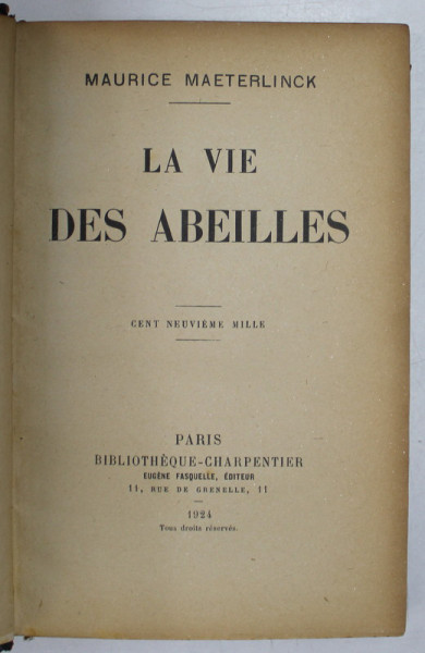 LA VIE DES ABEILLES par MAURICE MAETERLINCK , 1924