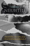 Neiubitele - Paperback brosat - Caroline Br&eacute;hat - Philobia