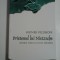 PRIETENUL LUI NIETZSCHE * Istoria vietii lui Paul DEUSSEN - Heiner FELDHOFF