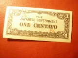 Bancnota 1 centavo Filipine 1942 ocupatia japoneza , necirculat