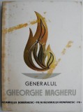 Generalul Gheorghe Magheru - Marin Mihalache - Carte Istorie