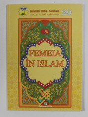 FEMEIA IN ISLAM VERSUS FEMEIA IN TRADITIA IUDEO - CRESTINA , MIT SI REALITATE de Dr. SHERIF ABDEL AZIYM , ANII &amp;#039;2000 foto