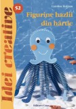 Cumpara ieftin Figurine hazlii din hartie | Caroline Hofman, Casa