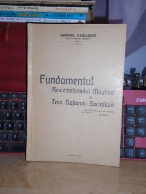 FUNDAMENTUL REVIZIONISMULUI MAGHIAR SI TEZA NATIONAL-SOCIALISTA , 1940_AUTOGRAF foto