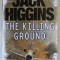 THE KILLING GROUND by JACK HIGGINS , 2007