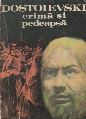 DOSTOIEVSKI - CRIMA SI PEDEAPSA foto