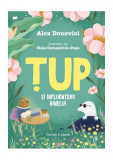 Țup și Influențerii Binelui (Vol. 6) - Hardcover - Alex Donovici - Curtea Veche