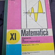 Gh. Gussi, O. Stanasila, T. Stoica - Matematica. Elemente de Analiza Matematica. Manual pentru clasa a XI-a