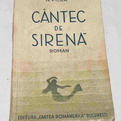 Carte NUMEROTATA veche de colectie anul 1934 - CANTEC DE SIRENE - N. Pora
