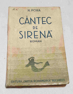 Carte NUMEROTATA veche de colectie anul 1934 - CANTEC DE SIRENE - N. Pora foto