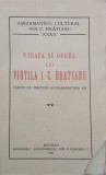 Viata si opera lui Vintila I. C. Bratianu. Vazute de prietenii si colaboratorii sai