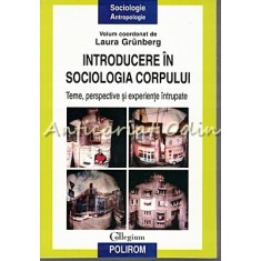 Introducere In Sociologia Corpului - Laura Grunberg