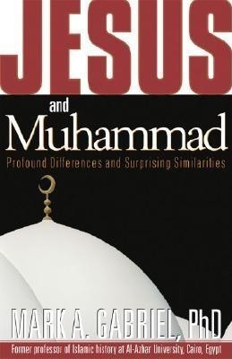 Jesus and Muhammad: Profound Differences and Surprising Similarities foto