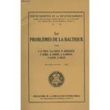 LES PROBLEMES DE LA BALTIQUE - K.R. PUSTA (CARTE IN LIMBA FRANCEZA)