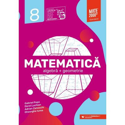 Matematica. Algebra, geometrie. Clasa a 8-a. 2023 Standard - Gabriel Popa, Adrian Zanoschi, Gheorghe Iurea foto