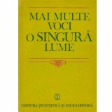 - Mai multe voci o singura lume - comunicare si societate - 133184