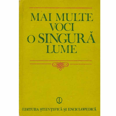 - Mai multe voci o singura lume - comunicare si societate - 133184 foto