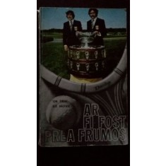 Ar fi fost prea frumos Ion Tiriac, Ilie Nastase
