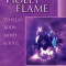 Violet Flame: To Heal Body, Mind &amp; Soul