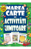 Marea carte de activitati uimitoare