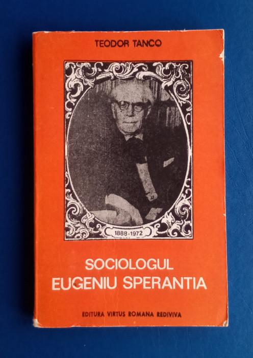 Sociologul Eugeniu Sperantia - Teodor Tanco