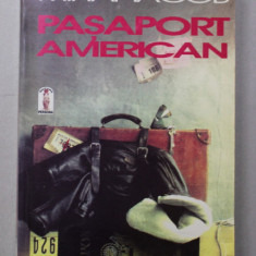 PASAPORT AMERICAN , roman de MIHAI IACOB , 1996