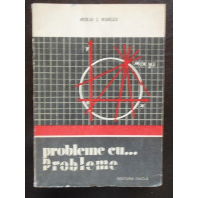 PROBLEME CU ... PROBLEME - NICOLAE C. NEGOESCU foto