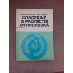 Coroziune si protectie anticorosiva - Maria Constantinescu