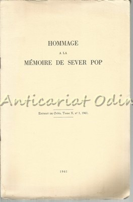 Hommage A La Memoire De Sever Pop. Extrait De Orbis, Tome X, Nr. 1