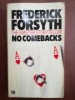 No Comebacks - Frederick Forsyth, Hutchinson&amp;Co, 1985, Carte in Engleza, 331 Pagini