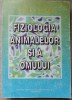 Fiziologia Animalelor si a Omului - Vasile P. Hefco - Editura Didactica, 1998, 634 pagini
