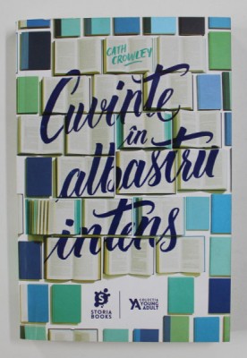 CUVINTE IN ALBASTRU INTENS de CATH CROWLEY , 2018 foto