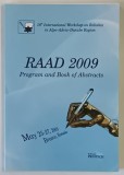 RAAD 2009 , PROGRAM AND BOOK OF ABSTRACTS , 2009