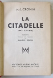 LA CITADELLE ( THE CITADEL ) , roman par A.-J. CRONIN , 1938