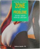 Zone cu probleme. Sezut suplu, coapse tari, abdomen plat, solduri inguste &ndash; Margit Rudiger, Sabine Haberlein