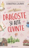 Dragoste si alte cuvinte - Christina Lauren, Bookzone, 2023, 362 pagini, Roman de dragoste, Coperta brosata