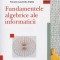 Fundamentele algebrice ale informaticii Ferucio Laurentiu Tiplea