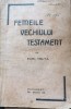 FEMEILE VECHIULUI TESTAMENT EARL TRUTA