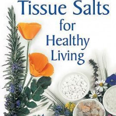 Tissue Salts for Healthy Living